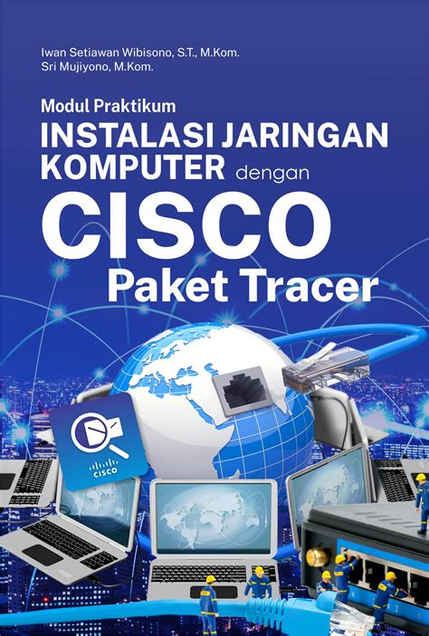 Buku Modul Praktikum Instalasi Jaringan Komputer Dengan Cisco