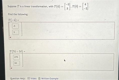 Solved Suppose T Is A Linear Transformation With Chegg