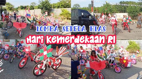 Lomba Sepeda Hias Hari Kemerdekaan Ri Yang Ke Youtube