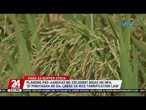 Planong Pag Aangkat Ng 330 000MT Bigas Ng NFA Di Pinayagan Ng DA