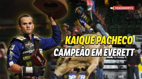 O Campe O Da Pbr Em Everett Foi O Brasileiro Kaique Pacheco Youtube