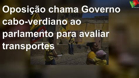 Oposição chama Governo cabo verdiano ao parlamento para avaliar