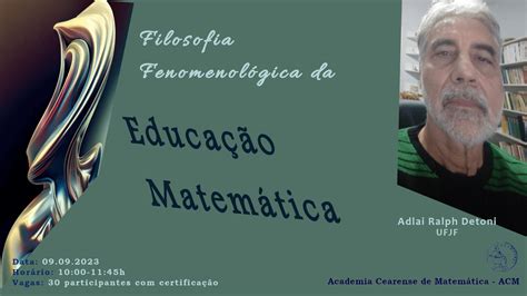 Filosofia Fenomenológica Academia Cearense de Matemática