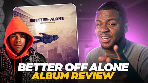 A Boogie Wit Da Hoodie Better Off Alone Album Review Youtube