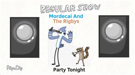 Regular Show Mordecai And The Rigbys Party Tonight Youtube