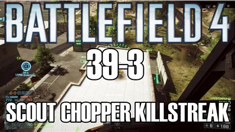 PS4 Battlefield 4 MULTIPLAYER GAMEPLAY 39 3 Scout Chopper Killstreak