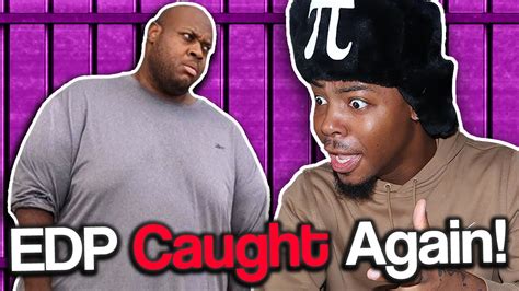 EDP Got CAUGHT AGAIN... - YouTube