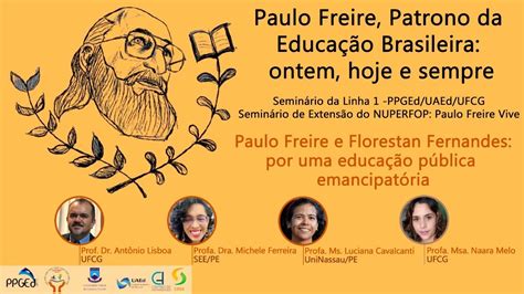 Paulo Freire E Florestan Fernandes Por Uma Educação Pública