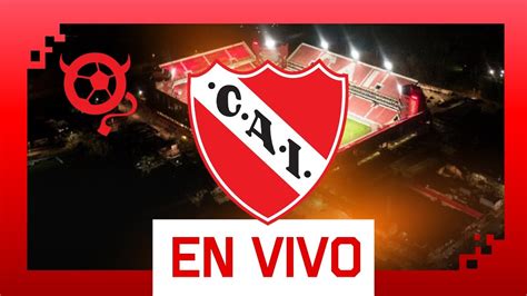 🔴 Muy Independiente En Vivo 161024 Youtube