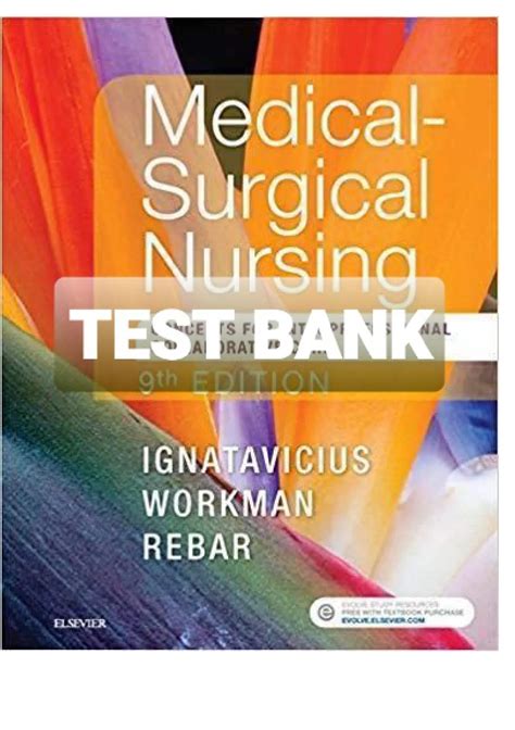 Exam Elaborations Test Bank Medical Surgical Nursing Concepts For