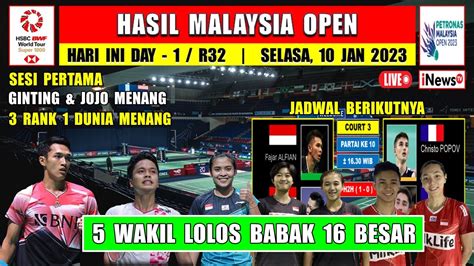 Hasil Malaysia Open Hari Ini Day R Ginting Jojo Menang