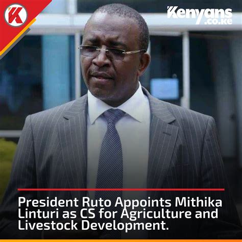 Ke On Twitter President Ruto Appoints Mithika Linturi As