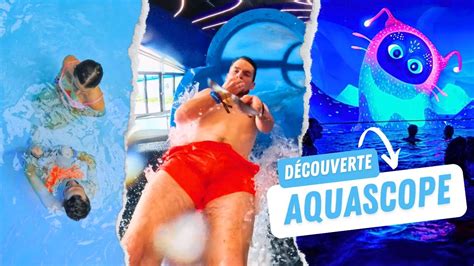 AQUASCOPE le nouveau parc aquatique du FUTUROSCOPE découverte