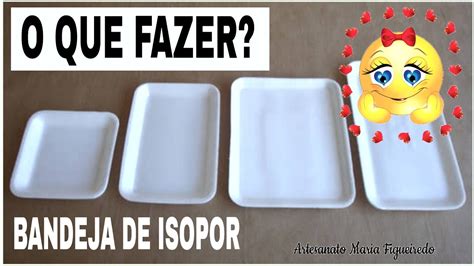 Recicle Bandeja De Isopor Arranjo Lindo Youtube