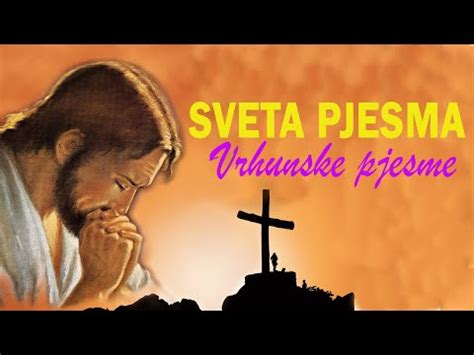 Mix Duhovne Pjesme Pjesme Za Euharistijsko Klanjanje Najljepše