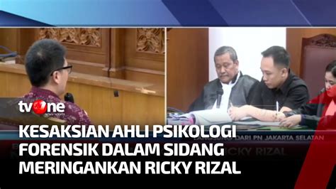 Kesaksian Ahli Psikologi Forensik Di Sidang Meringankan Ricky Rizal