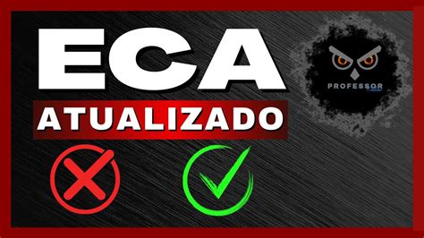 ECA ATUALIZADO Estatuto da Criança e do adolescente Eca para