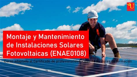 Montaje Y Mantenimiento De Instalaciones Solares Fotovoltaicas