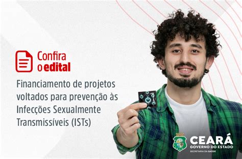 SESA lança edital de seleção de projetos para prevenção de ISTs