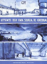 Appunti Per Una Storia Di Guerra Gipi Libro Coconino Press