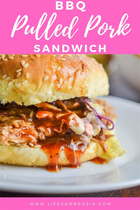 Bbq Pulled Pork Sandwich Recipe Lifes Ambrosia Recipe Pulled Pork Sandwiches Recipes Bbq