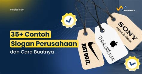 contoh slogan perusahaan   buatnya