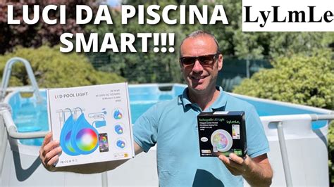 ILLUMINAZIONE PISCINA LYLMLE LUCI SMART A LED A CORRENTE E A BATTERIA