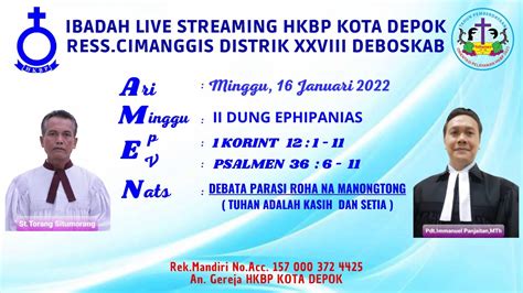 IBADAH MINGGU II DUNG EPHIPANIAS HKBP KOTA DEPOK 16 JANUARI 2022 PKL