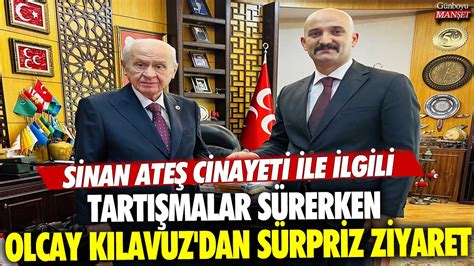 Sinan Ateş cinayeti ile ilgili tartışmalar sürerken Olcay Kılavuz dan