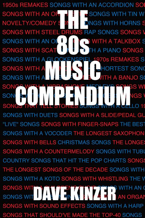 The 80s Music Compendium By Dave Kinzer Goodreads