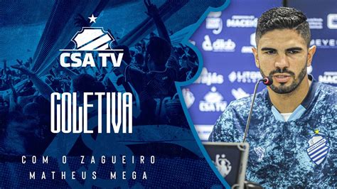 Coletiva O Zagueiro Matheus Mega 12 07 24 CSA TV YouTube