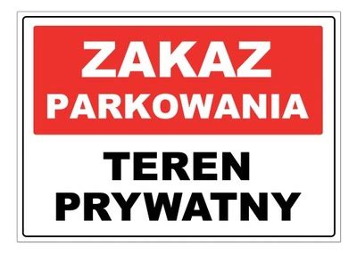 Zakaz Parkowania Nie Parkowa Tabliczka Znak A