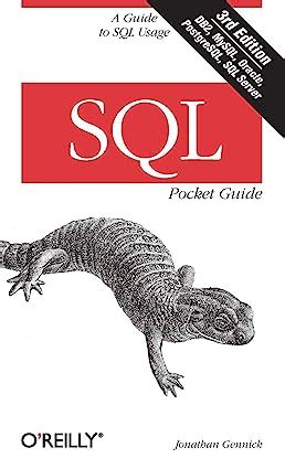 Sql Pocket Guide A Guide To Sql Usage Gennick Jonathan