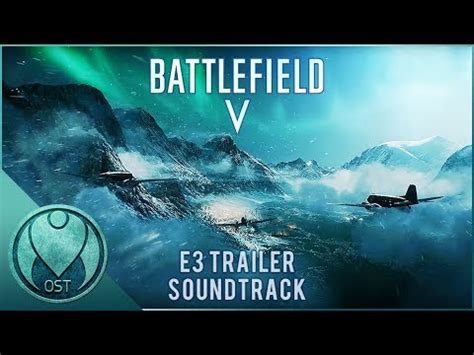 Battlefield V E Trailer Soundtrack Theme By Hans Zimmer Youtube