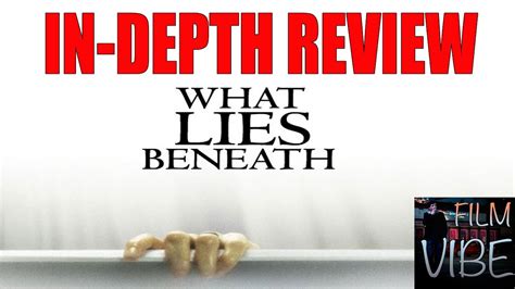 What Lies Beneath In Depth Movie Review Youtube