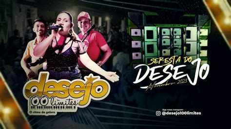 SERESTA DO DESEJO 100 LIMITES NOVEMBRO 2023 AO VIVO NO BAR DO