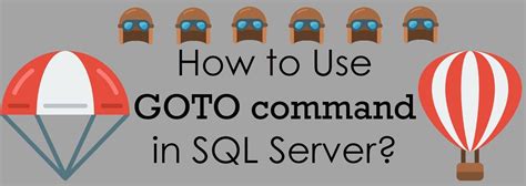 Goto Statement In Sql Server With Example Informacionpublica Svet Gob Gt