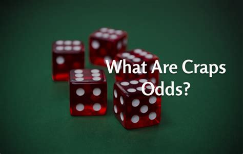 Understanding Craps Odds Payouts: Charts and Strategies