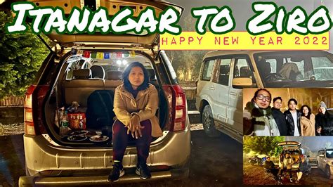 Northeast India Ep 10 Roadtrip 2022 Arunachal Itanagar To Ziro Roving Couple Youtube