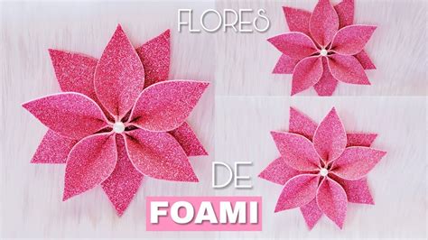 Moldes Como Hacer Flores De Foami Grandes