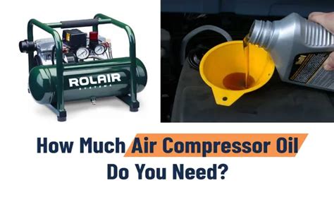 How Much Oil In Air Compressor A Comprehensive Guide Tools Advisers