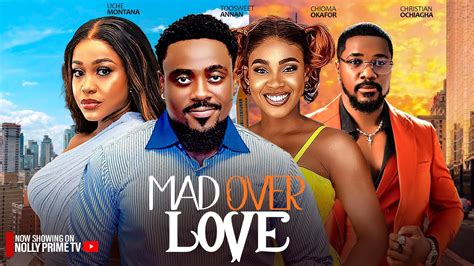 Mad For Love Toosweet Annan Uche Montana Chioma Okafor Christian