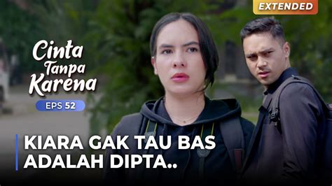 Mata Matai Bas Ternyata Kiara Gak Tau Kalau Bas Adalah Dipta Cinta