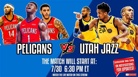 Utah Jazz Vs New Orleans Pelicans Jazz Vs Pelicans NBA Live Stream