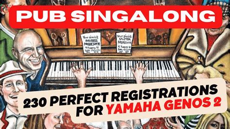 Perform Your Best PUB SINGALONG On Yamaha GENOS 2 230 Professional