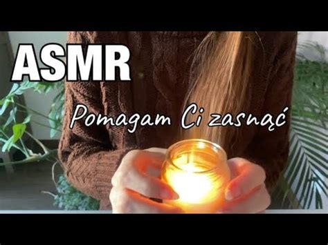 ASMR po polsku Pomagam Ci zasnąć Osobista uwaga Szept YouTube