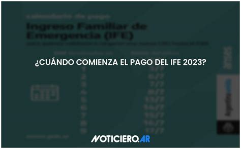 Cu Ndo Comienza El Pago Del Ife Actualizado