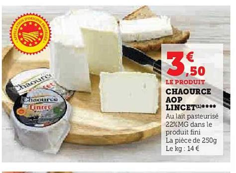 Promo Chaource Aop Lincet Chez Super U ICatalogue Fr