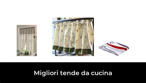 Migliori Tende Da Cucina Nel Secondo Esperti