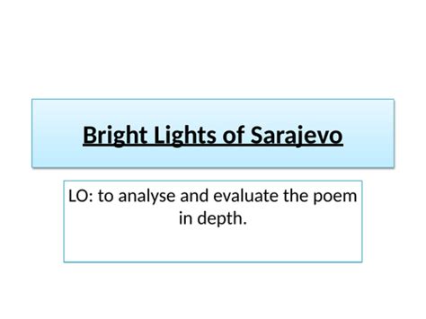 Bright Lights of Sarajevo The | Teaching Resources